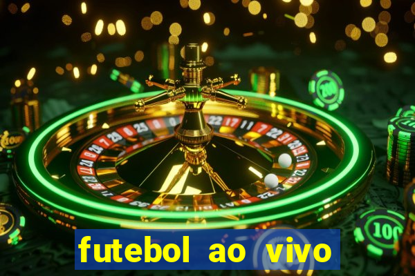 futebol ao vivo sem virus